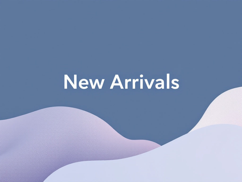 New Arrivals